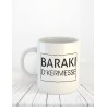 Mug "Baraki !"