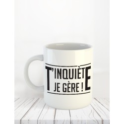 Mug "Je gère"