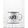 Mug émail "Oufti"