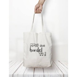 Totebag "Mais que bordel"