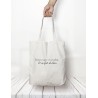 Totebag "Et puis un jour"