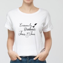 T-shirt "Ecrivons le bonheur"