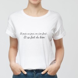 T-shirt "Et puis on s'en fout"