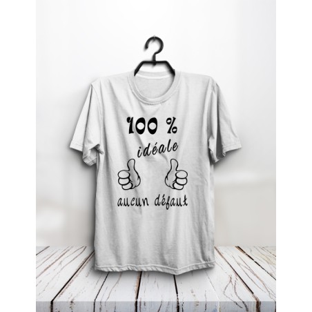 T-shirt "100 % idéale"