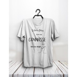 T-shirt "fière d'être une connasse"