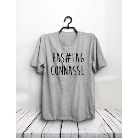 T-shirt "Hashtag Connasse"