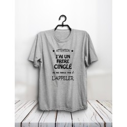 T-shirt "Frère cinglé"