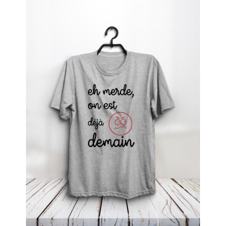 T-shirt "Déjà demain"