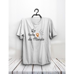 T-shirt "Le centre du monde"