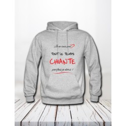 Sweat "Tout le temps chiante"