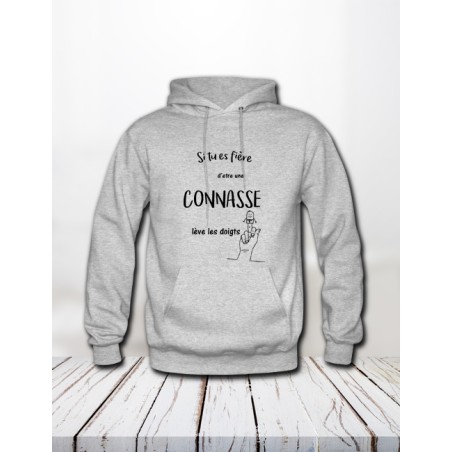 Sweat "Fière d'être une connasse"