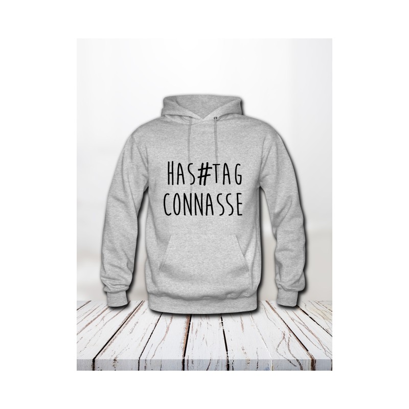 Sweat "Hashtag connasse"