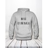 Sweat "Ma vie est une blague"