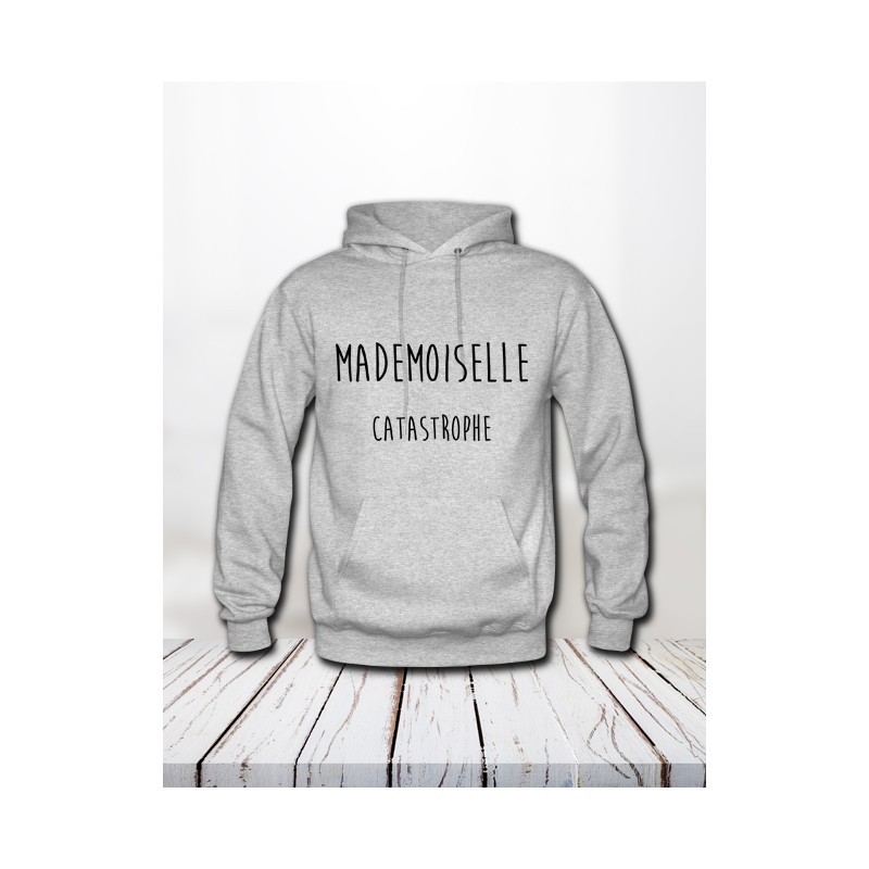 Sweat "Mademoiselle catastrophe"