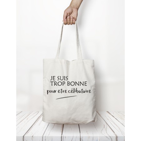 Totebag "Trop bonne"