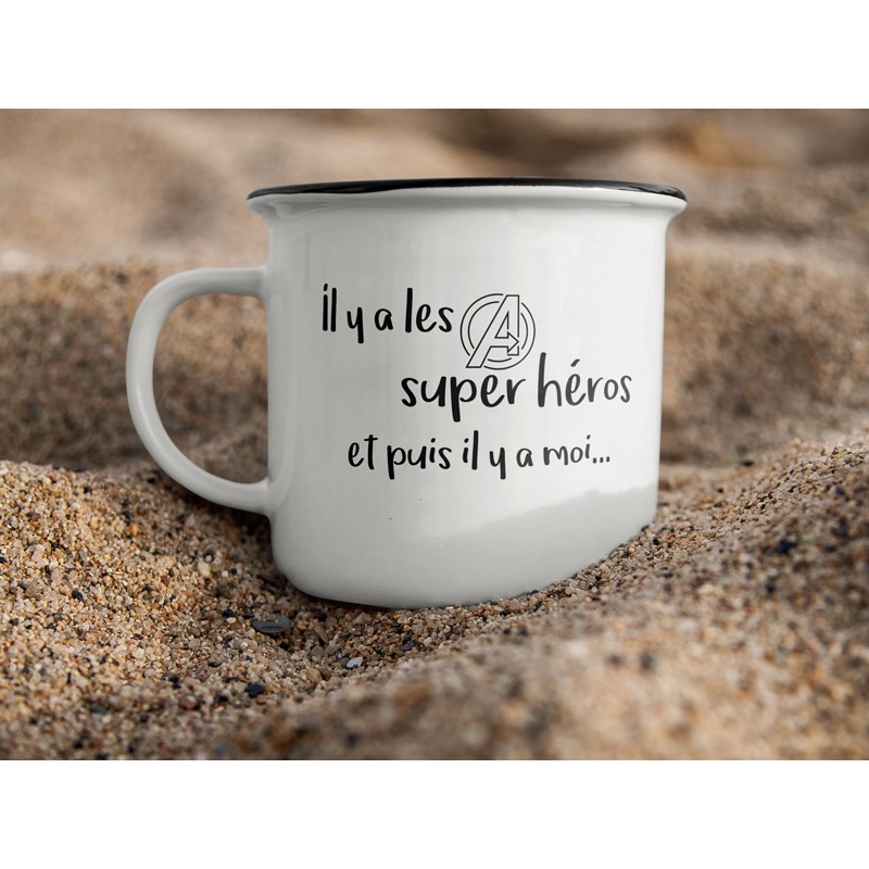 Mug émail "Il y a les super héros"